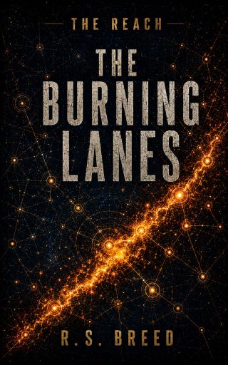 The Burning Lanes, The Reach book 3, cover